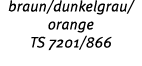 braun/dunkelgrau/orange TS 7201/866 