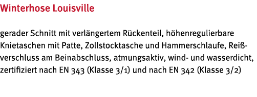 Winterhose Louisville gerader Schnitt mit verl ngertem R ckenteil, h henregulierbare Knietaschen mit Patte, Zollstock   