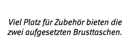 Viel Platz f r Zubeh r bieten die zwei aufgesetzten Brusttaschen 