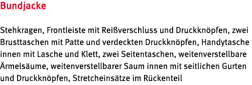 Bundjacke Stehkragen, Frontleiste mit Rei verschluss und Druckkn pfen, zwei Brusttaschen mit Patte und verdeckten Dru...