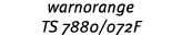 warnorange TS 7880/072F