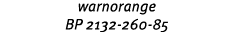warnorange BP 2132 260 85