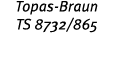 Topas-Braun TS 8732 865