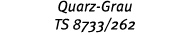 Quarz-Grau TS 8733 262