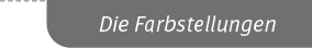Die Farbstellunge